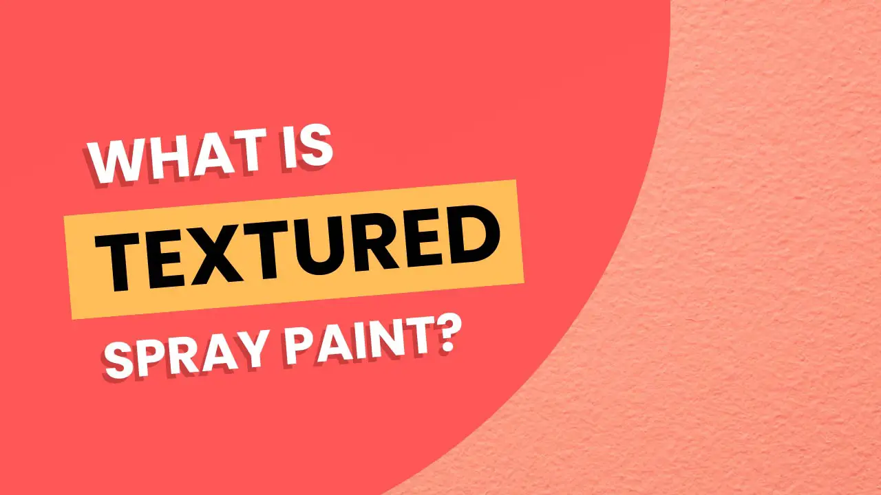 what is textured spray paint