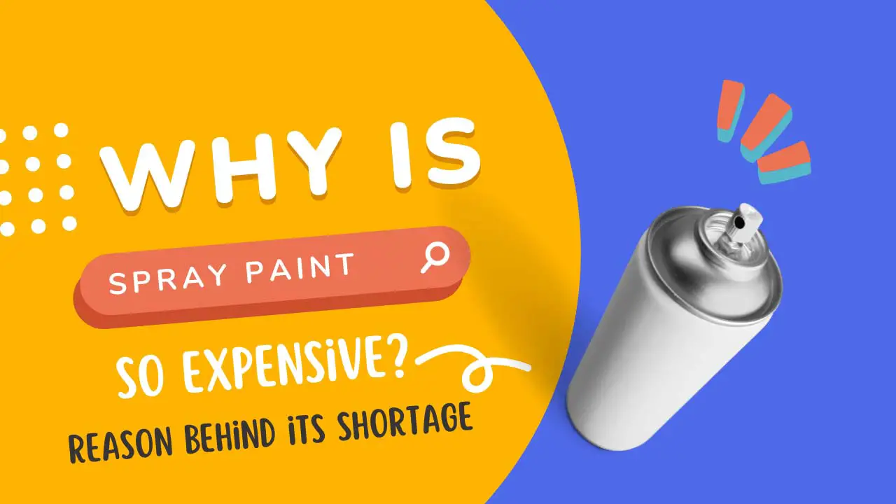 why is spray paint so expensive